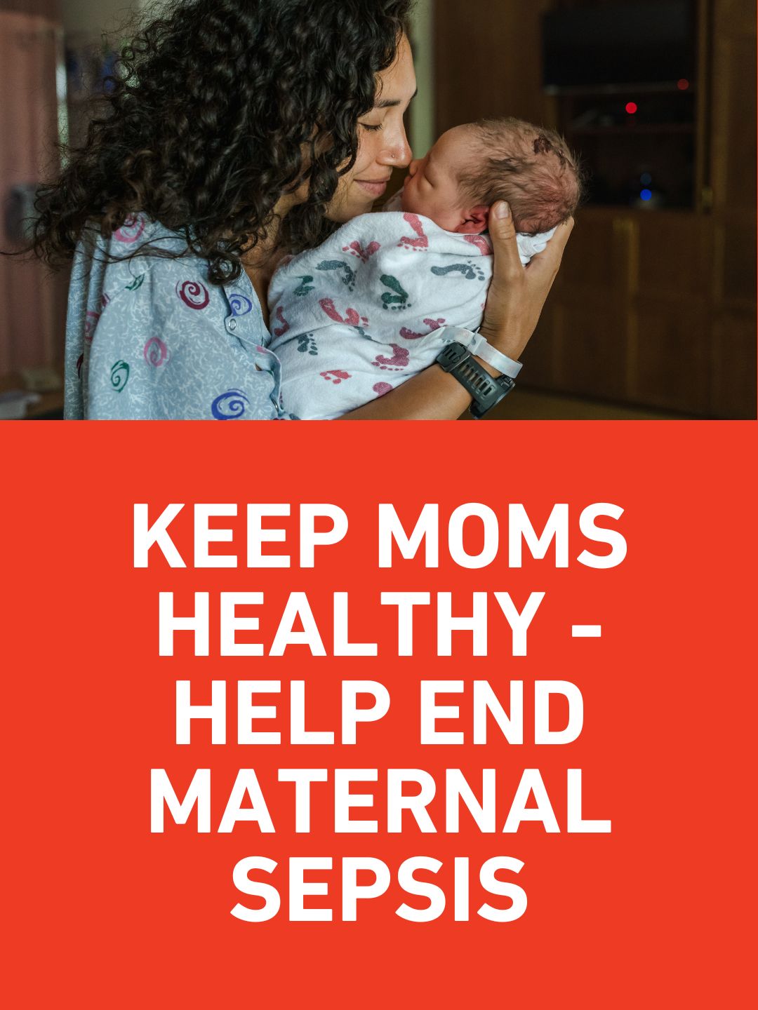 Join the fight - keep moms healthy